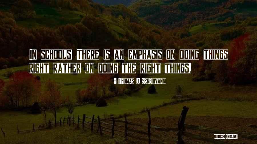 Thomas J. Sergiovanni Quotes 990595 Thomas J. Sergiovanni Quotes 990595