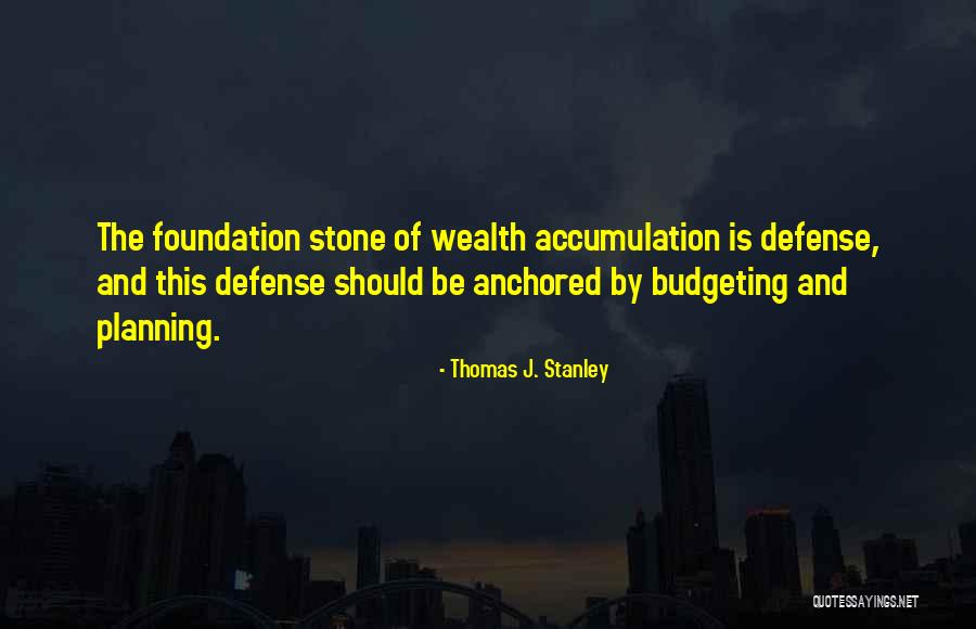 Thomas J. Stanley Quotes 1544399 Thomas J. Stanley Quotes 1544399