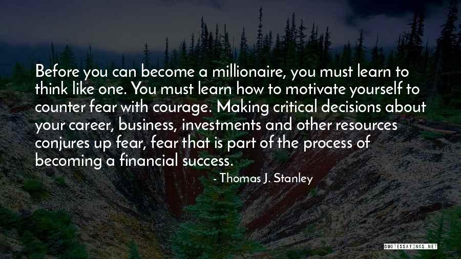 Thomas J. Stanley Quotes 1598160 Thomas J. Stanley Quotes 1598160