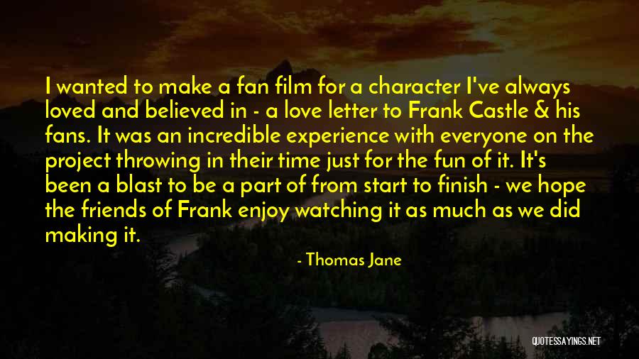 Thomas Jane Quotes 1625907