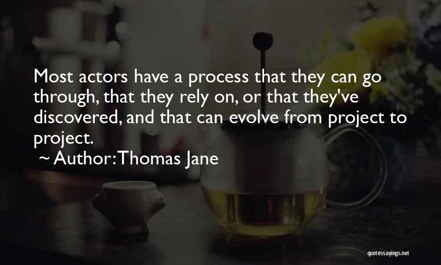 Thomas Jane Quotes 2016306