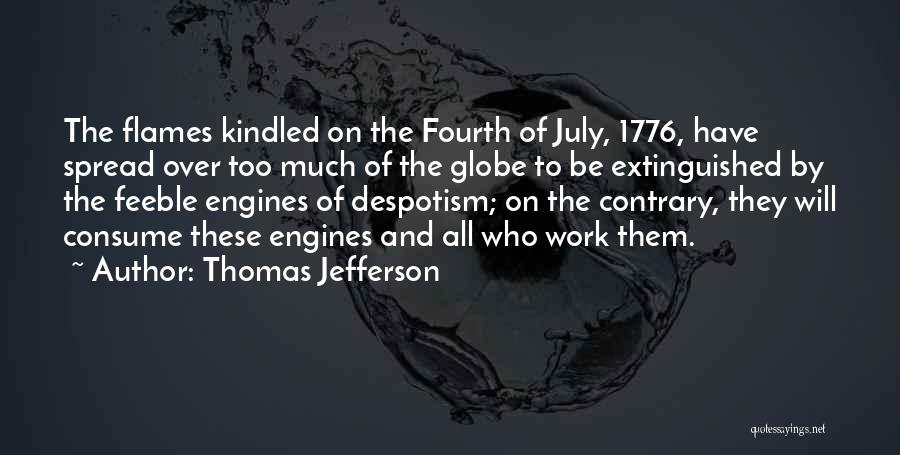 Thomas Jefferson 1776 Quotes By Thomas Jefferson