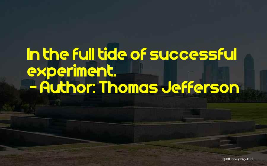Thomas Jefferson 1776 Quotes By Thomas Jefferson