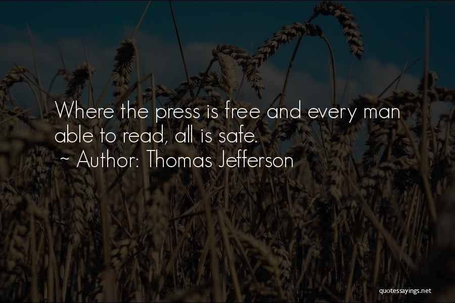 Thomas Jefferson Free Press Quotes By Thomas Jefferson