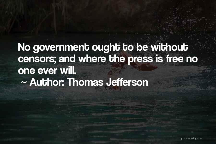 Thomas Jefferson Free Press Quotes By Thomas Jefferson