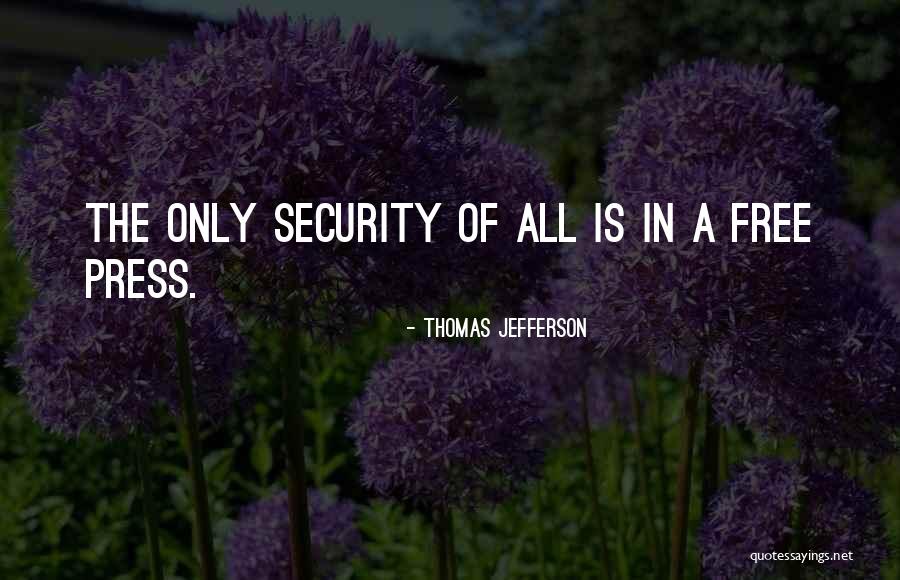 Thomas Jefferson Free Speech Quotes By Thomas Jefferson Thomas Jefferson Free Speech Quotes By Thomas Jefferson