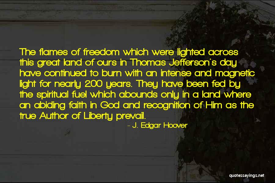 Thomas Jefferson Liberty Quotes By J. Edgar Hoover Thomas Jefferson Liberty Quotes By J. Edgar Hoover
