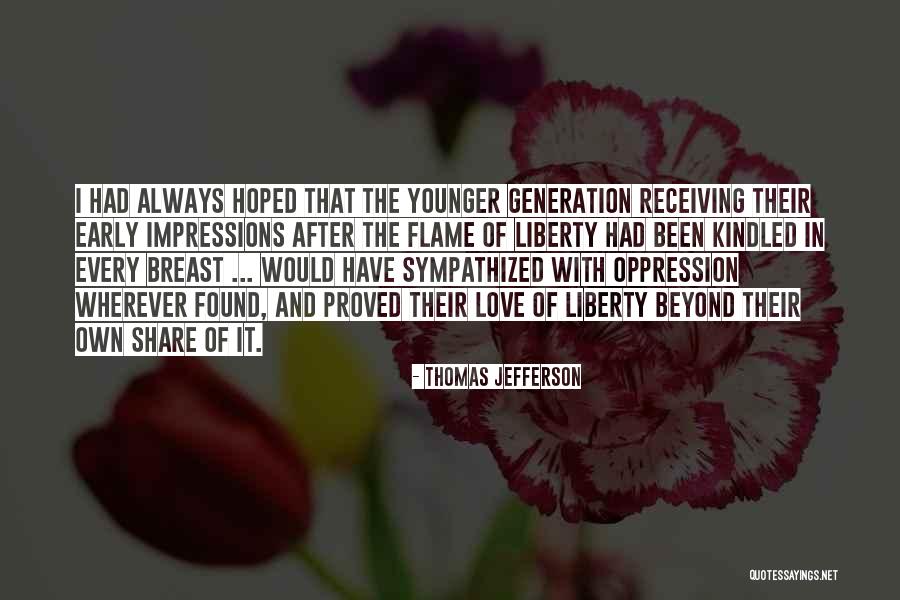 Thomas Jefferson Liberty Quotes By Thomas Jefferson Thomas Jefferson Liberty Quotes By Thomas Jefferson