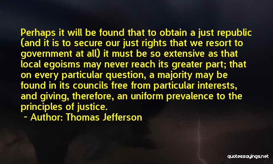 Thomas Jefferson Local Government Quotes By Thomas Jefferson