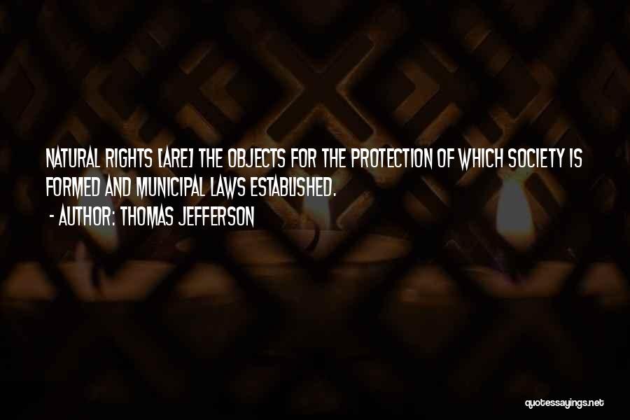 Thomas Jefferson Natural Rights Quotes By Thomas Jefferson