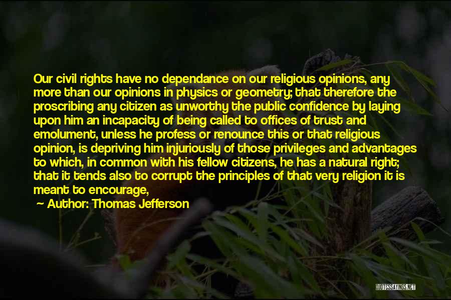 Thomas Jefferson Natural Rights Quotes By Thomas Jefferson