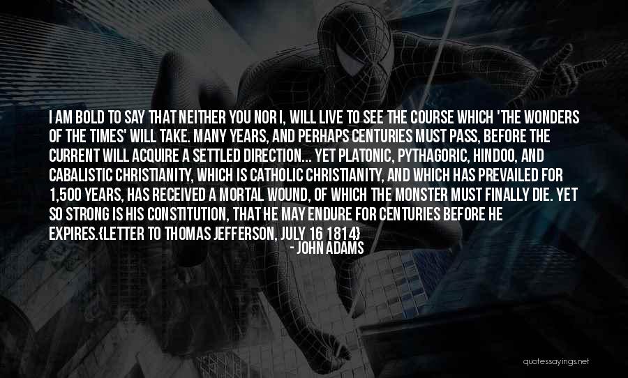 Thomas Jefferson On Christianity Quotes By John Adams Thomas Jefferson On Christianity Quotes By John Adams