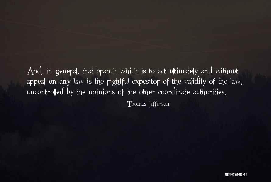 Thomas Jefferson Opinions Quotes By Thomas Jefferson Thomas Jefferson Opinions Quotes By Thomas Jefferson