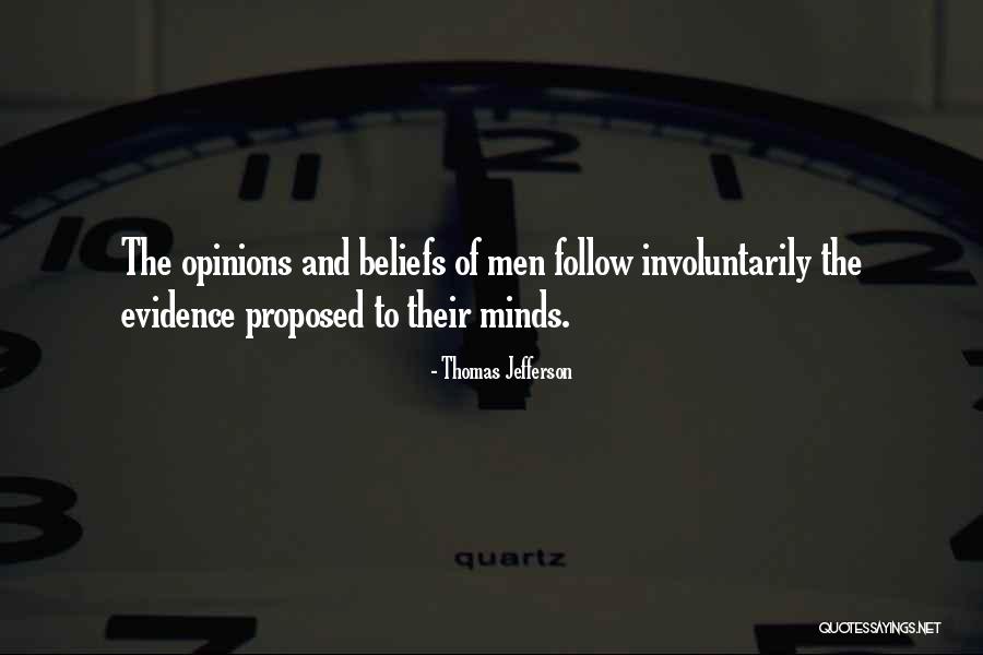 Thomas Jefferson Opinions Quotes By Thomas Jefferson Thomas Jefferson Opinions Quotes By Thomas Jefferson
