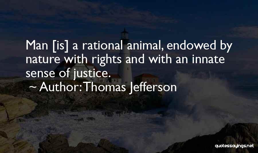 Thomas Jefferson Rational Quotes By Thomas Jefferson