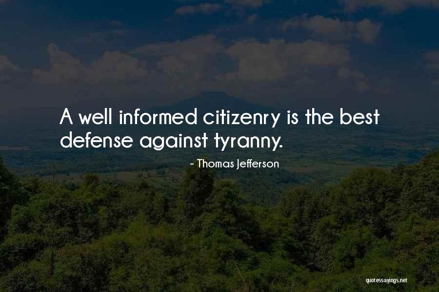 Thomas Jefferson Tyranny Quotes By Thomas Jefferson Thomas Jefferson Tyranny Quotes By Thomas Jefferson