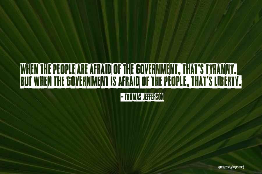 Thomas Jefferson Tyranny Quotes By Thomas Jefferson Thomas Jefferson Tyranny Quotes By Thomas Jefferson