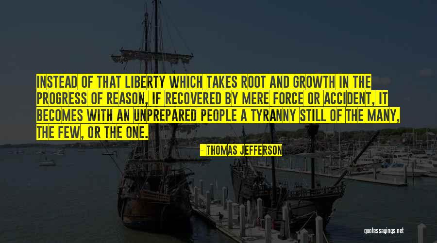 Thomas Jefferson Tyranny Quotes By Thomas Jefferson Thomas Jefferson Tyranny Quotes By Thomas Jefferson