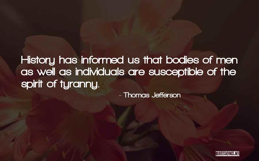 Thomas Jefferson Tyranny Quotes By Thomas Jefferson Thomas Jefferson Tyranny Quotes By Thomas Jefferson