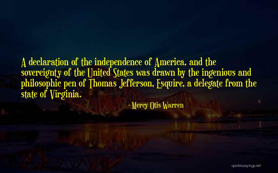 Thomas Jefferson Virginia Quotes By Mercy Otis Warren