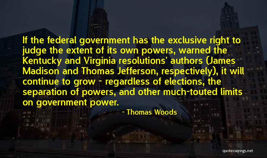 Thomas Jefferson Virginia Quotes By Thomas Woods