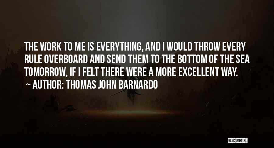 Thomas John Barnardo Quotes 330990