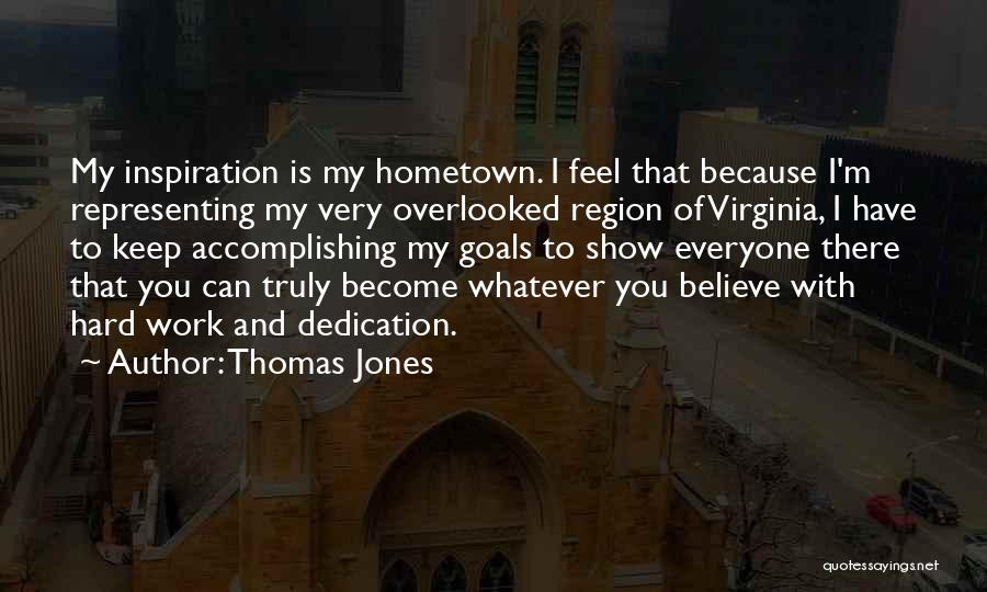 Thomas Jones Quotes 1733084