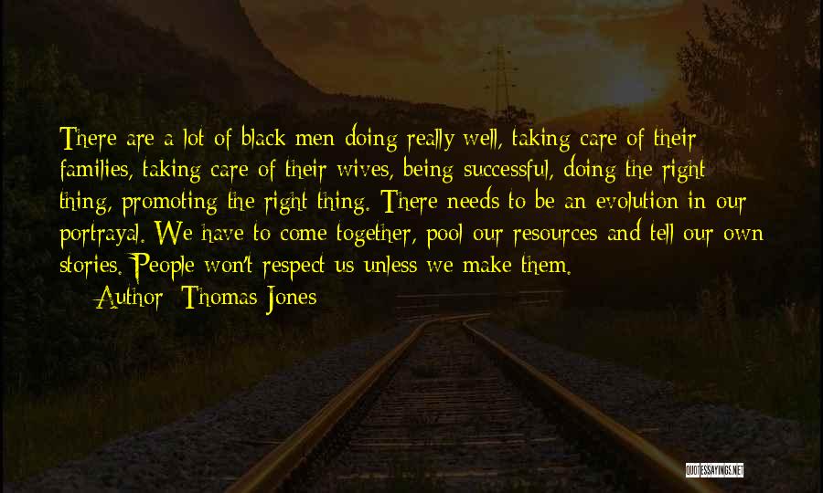 Thomas Jones Quotes 901119