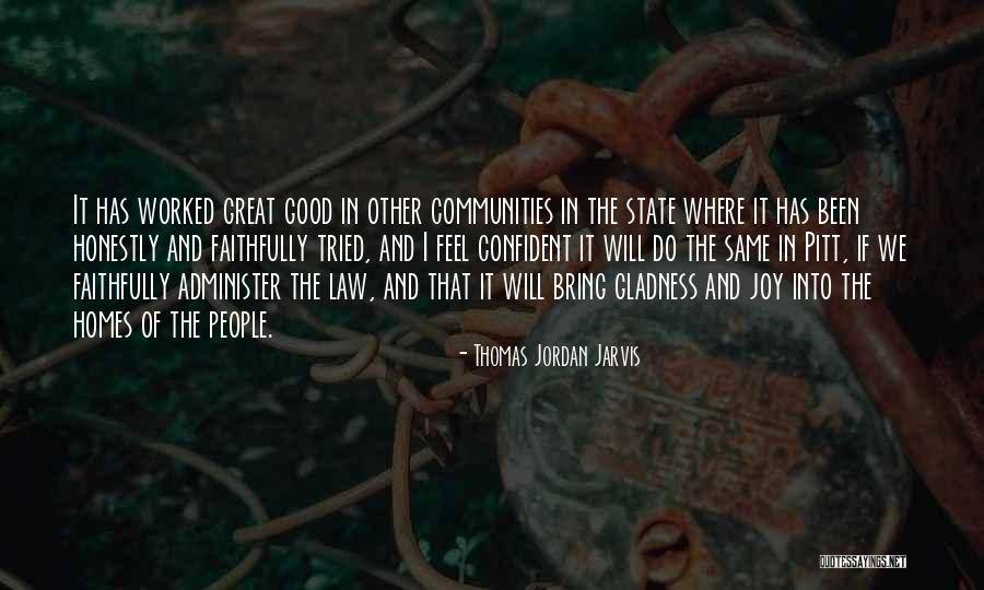 Thomas Jordan Jarvis Quotes 2134089 Thomas Jordan Jarvis Quotes 2134089