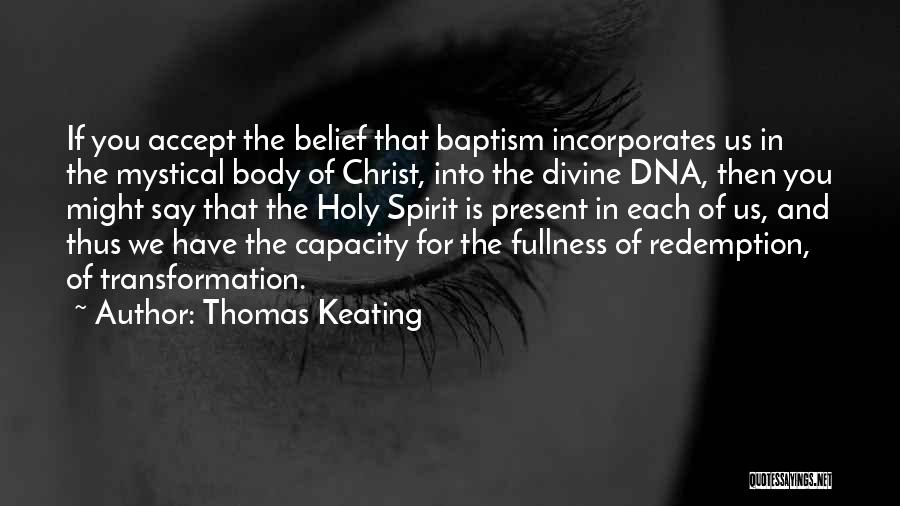 Thomas Keating Quotes 1181062