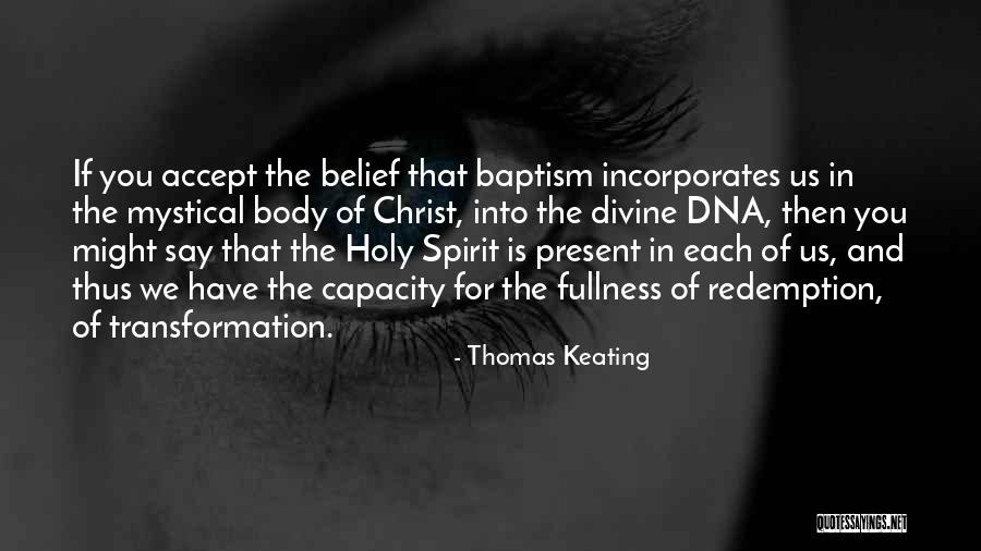 Thomas Keating Quotes 1181062