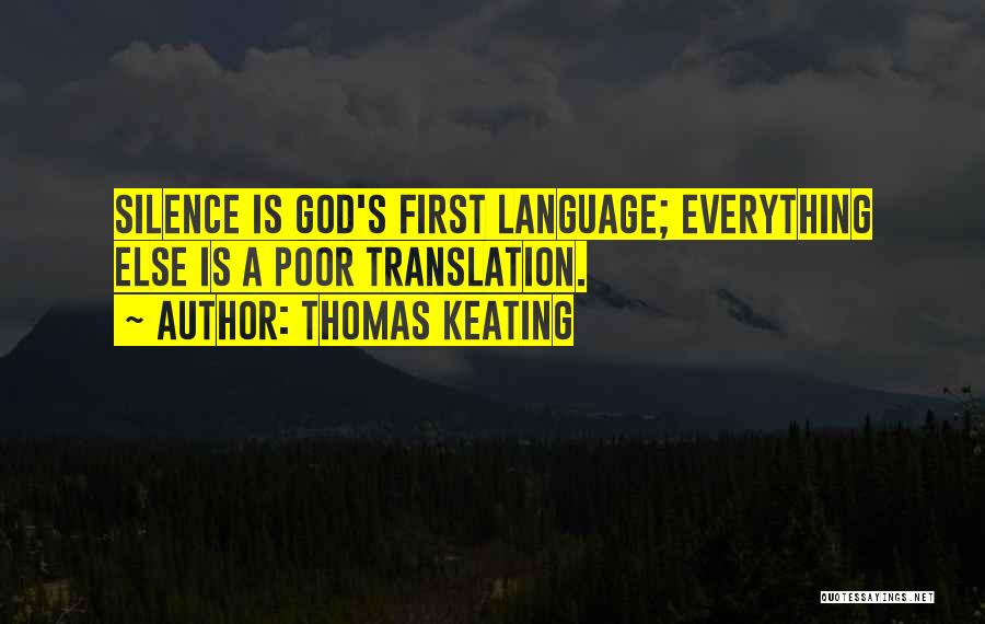 Thomas Keating Quotes 1309829