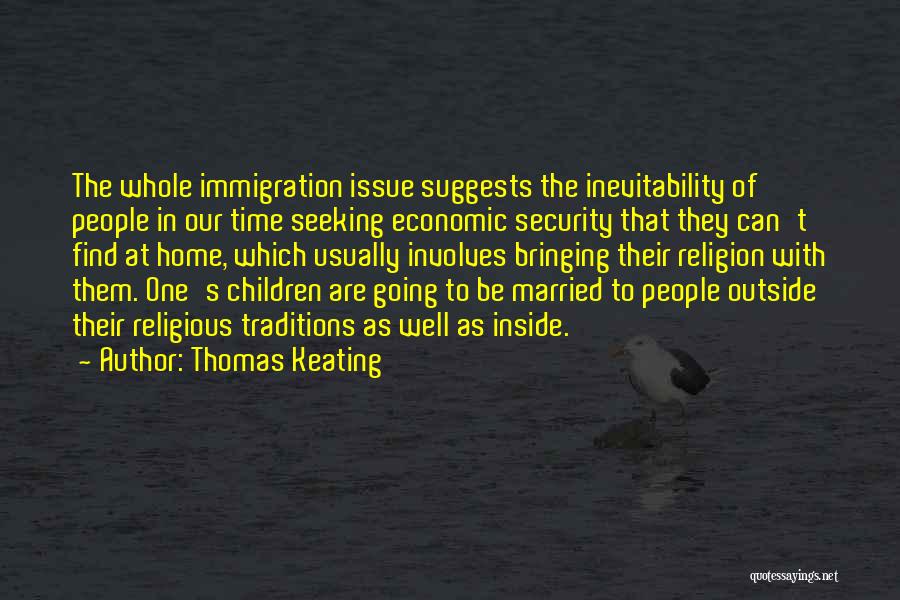 Thomas Keating Quotes 1534429