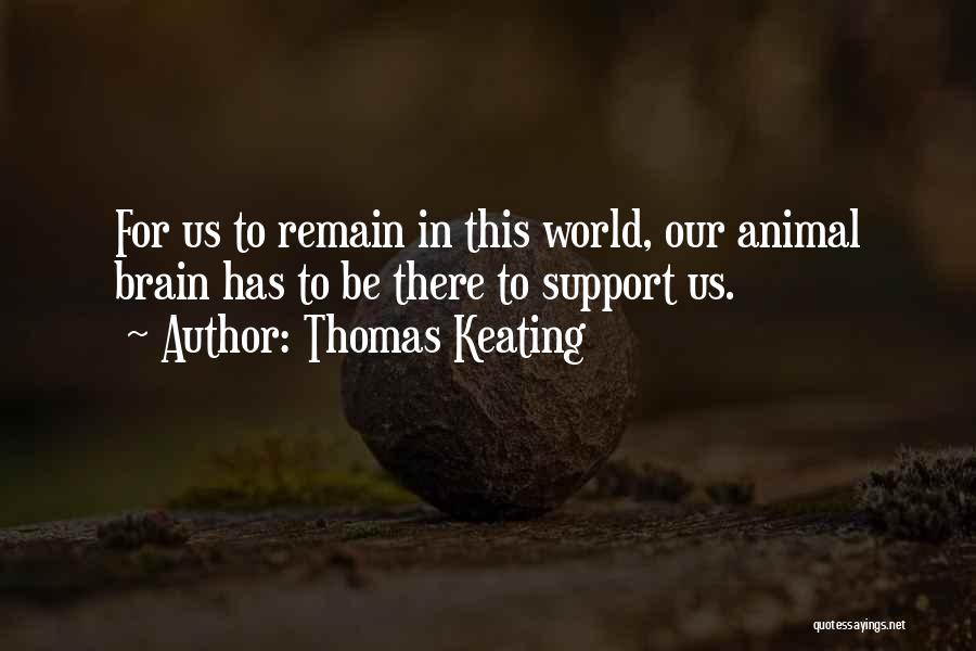 Thomas Keating Quotes 1887078