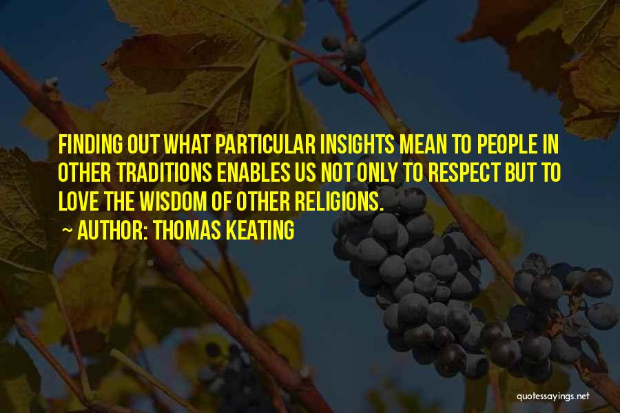 Thomas Keating Quotes 2178377 Thomas Keating Quotes 2178377