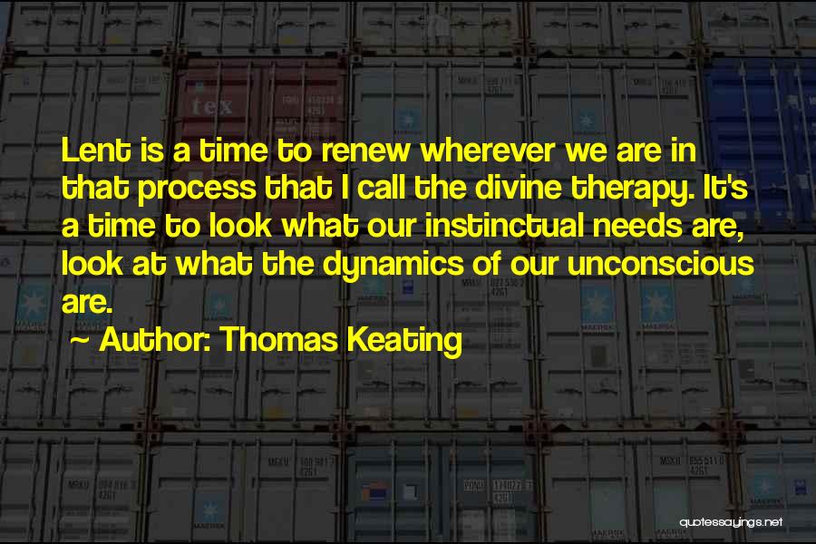 Thomas Keating Quotes 517217