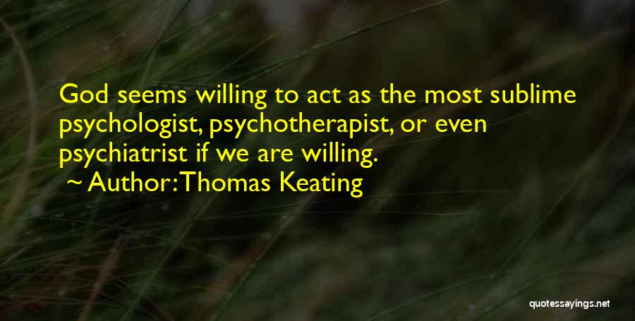 Thomas Keating Quotes 788561
