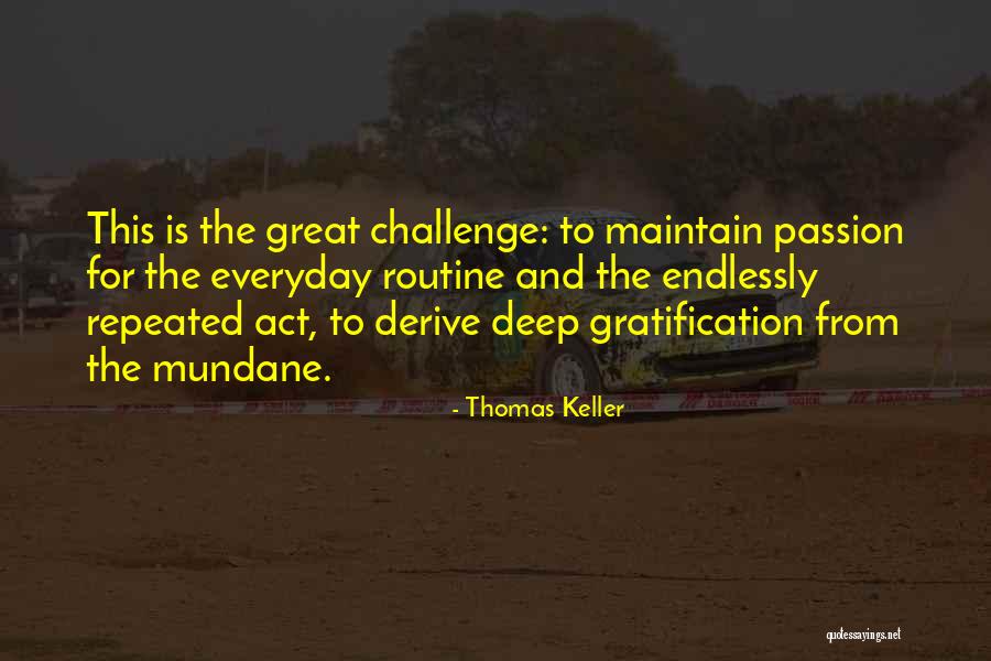 Thomas Keller Quotes 1355026