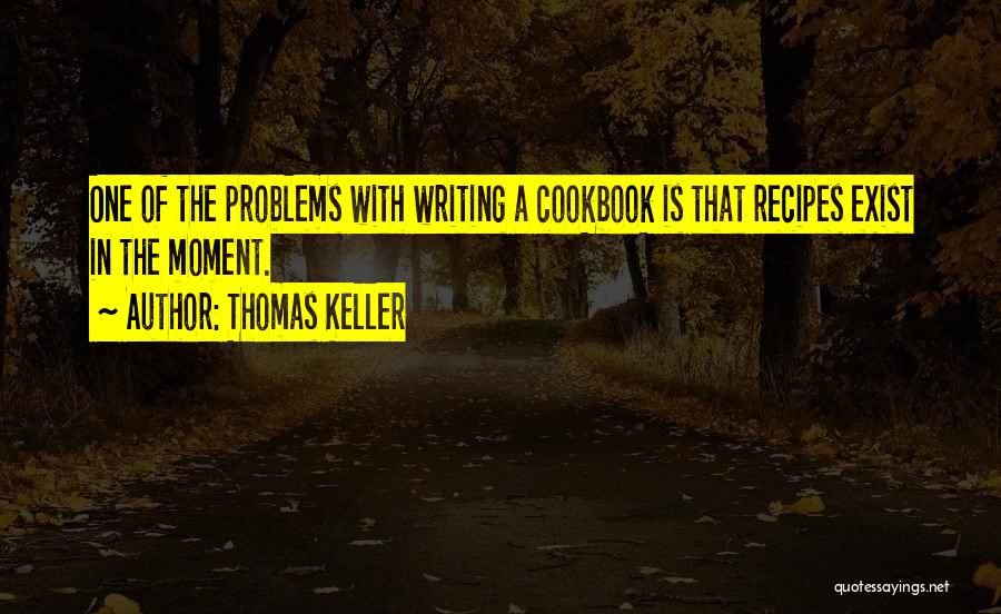 Thomas Keller Quotes 1434990