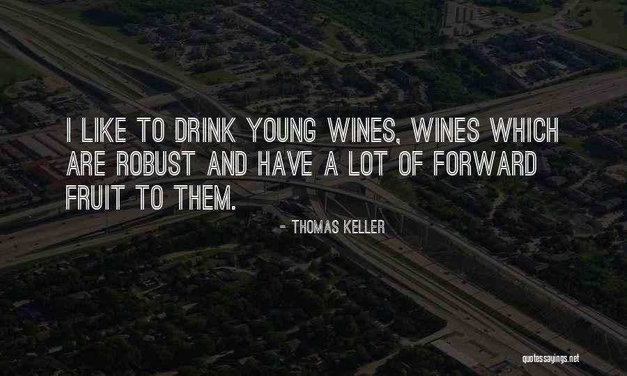 Thomas Keller Quotes 1519225