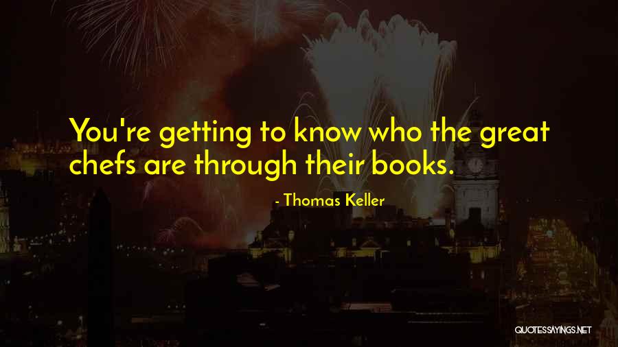 Thomas Keller Quotes 1539646