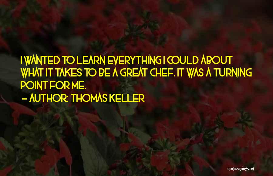 Thomas Keller Quotes 201282