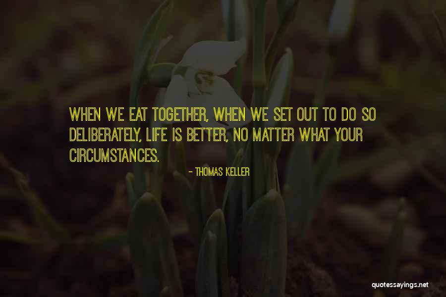 Thomas Keller Quotes 489538