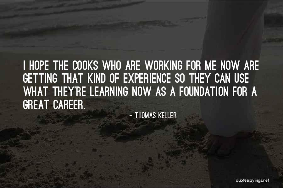 Thomas Keller Quotes 513497