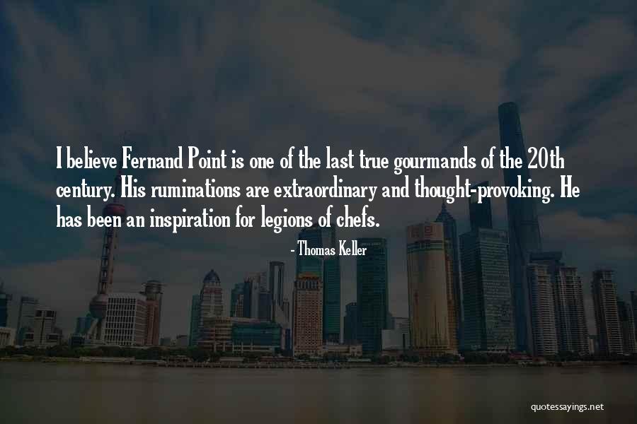 Thomas Keller Quotes 898805