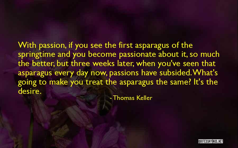 Thomas Keller Quotes 94318