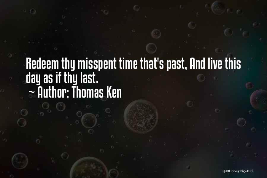 Thomas Ken Quotes 1983104