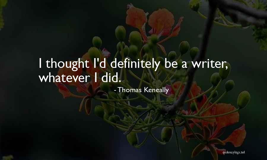 Thomas Keneally Quotes 1204875