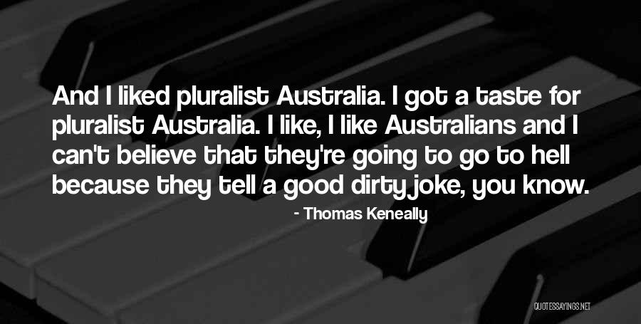 Thomas Keneally Quotes 1268111