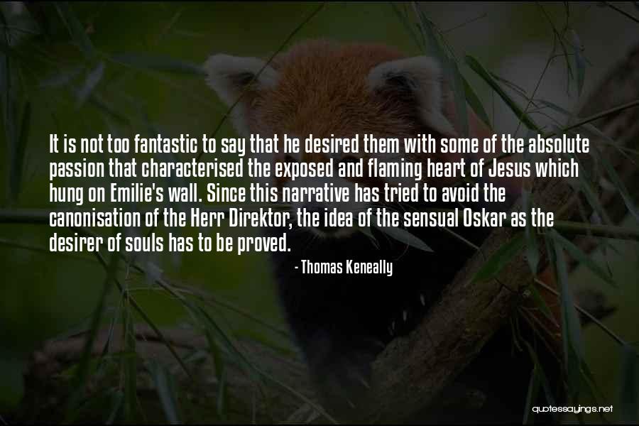 Thomas Keneally Quotes 1823027